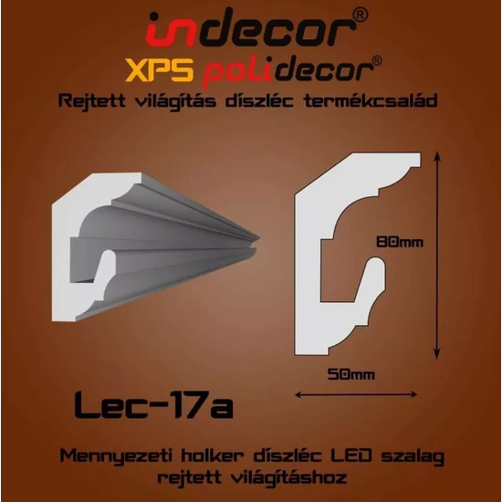 VILEC17A Mennyezeti rejtett világítás díszléc